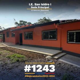 Obra de Mejoramiento 1243 en la Institución Educatova San Isidro I en El Retorno (Guaviare)