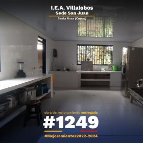 Obra de mejoramiento 1249 en la Institución Educativa Agropecuaria Villalobos sede San Juan en Santa Rosa (Cauca) Matrícula: 98 estudiantes Fecha de entrega: 9 de septiembre de 2024